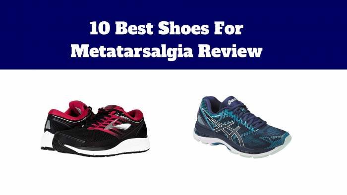 best sneakers for metatarsalgia